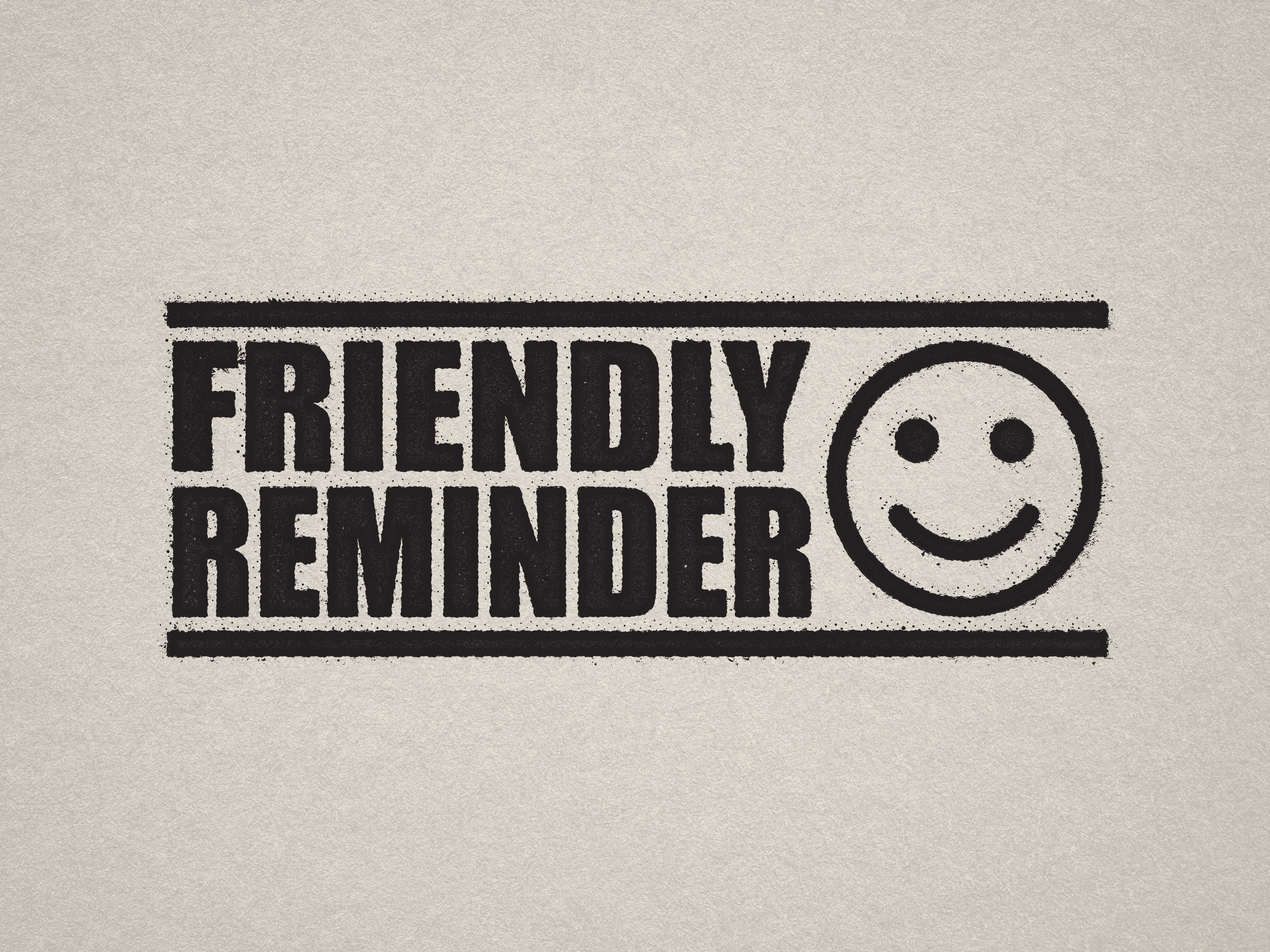 Black friendly reminder rubber stamp