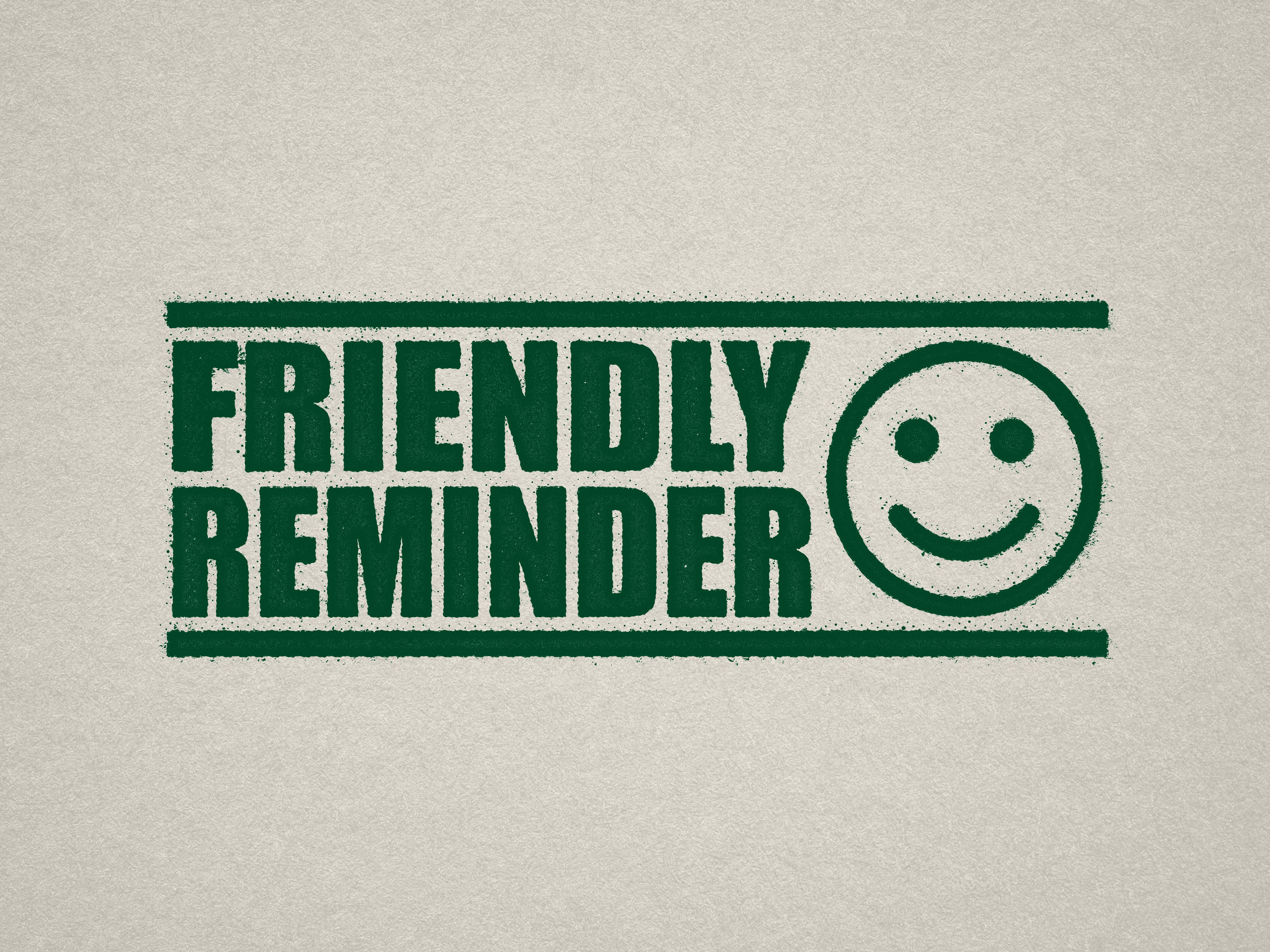 green friendly reminder stamp