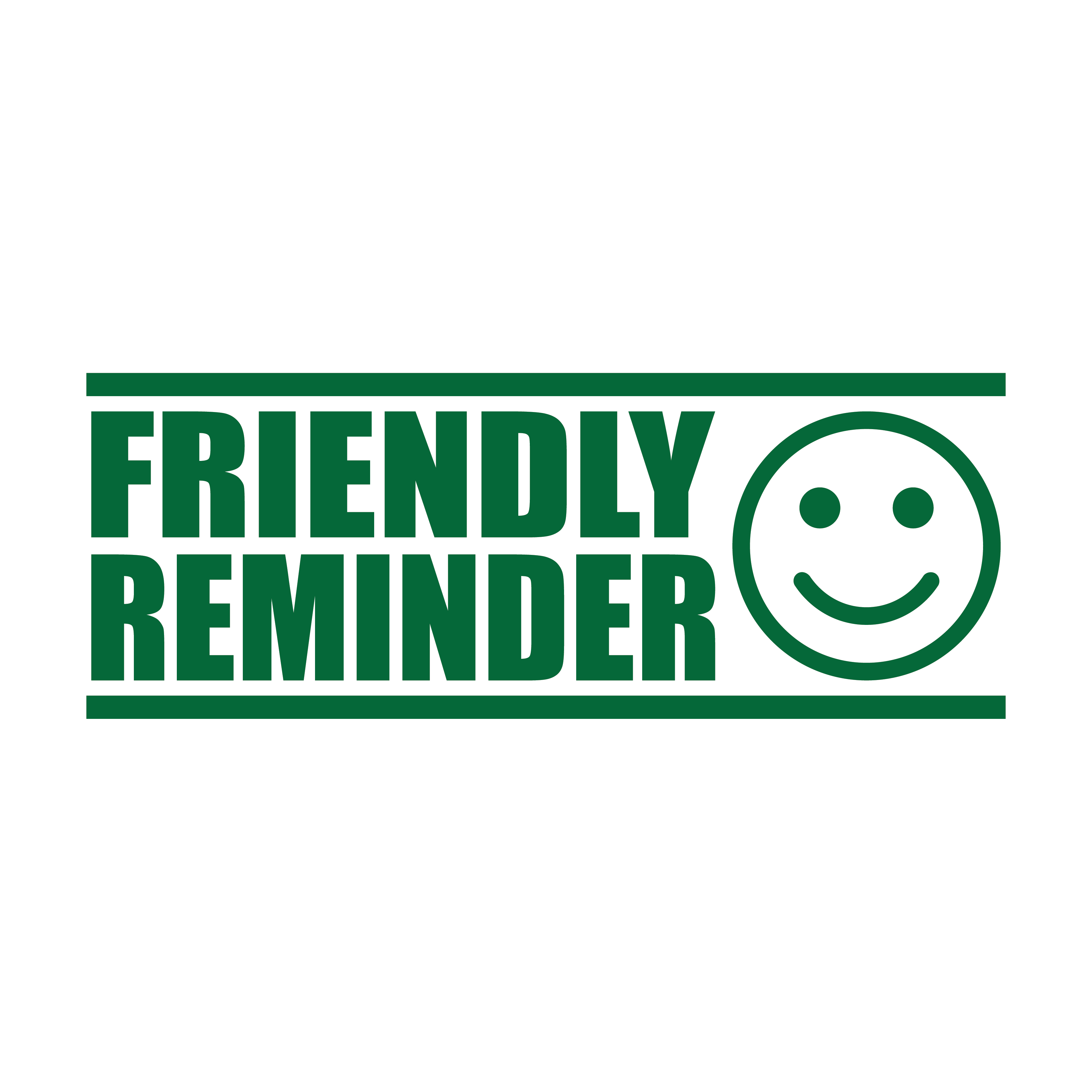 friendly reminder stamp Green