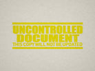 Yellow Label for Uncontrolled Documents