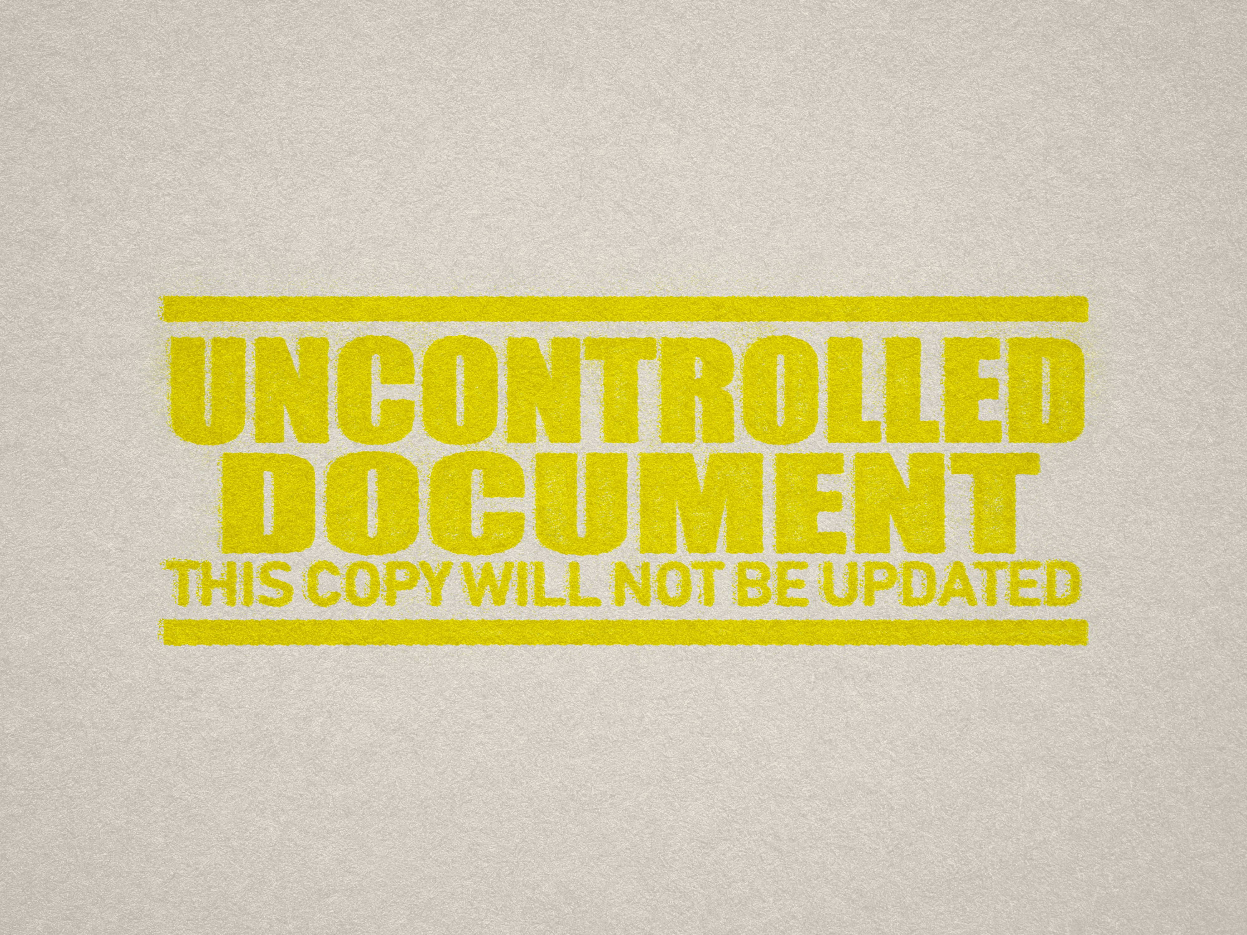 Yellow Label for Uncontrolled Documents