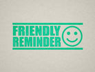 rubber stamp friendly reminder with emoji stamp 