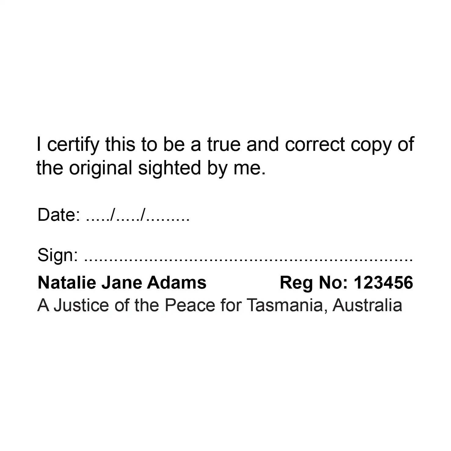Large Custom Tasmanian Legal stamp  true copy text 