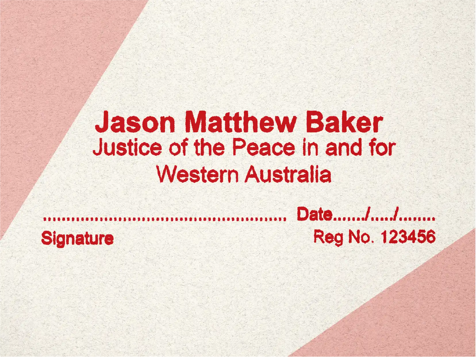 Mock impression of custom Western Australian JP Name stamp
