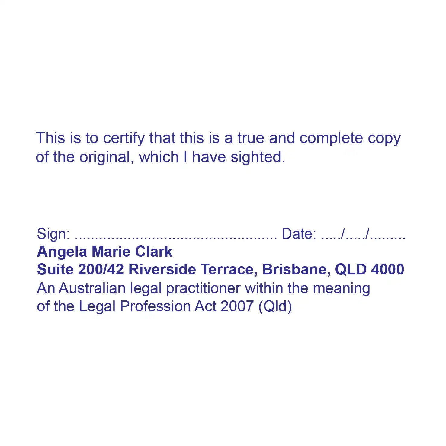 True copy Legal practitioner law stamp blue ink qld